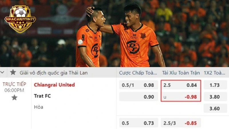 Cùng xem ví dụ về trận Chiangrai United vs Trat để hiểu hơn về kèo tài xỉu 2.5