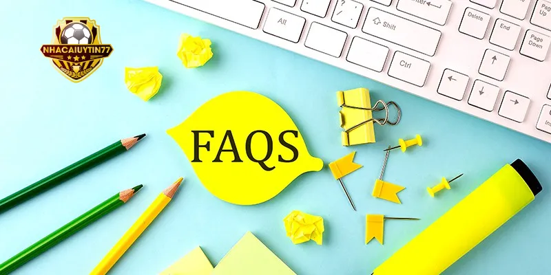 Vô vàn những FAQ từ các tân thủ gửi đến website nhacaiuytin